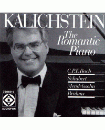 Joseph Kalichstein / C.P.E. Bach, Schubert, Brahms, Mendelssohn
