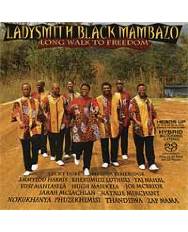 Ladysmith Black Mambazo / Long Walk To Freedom
